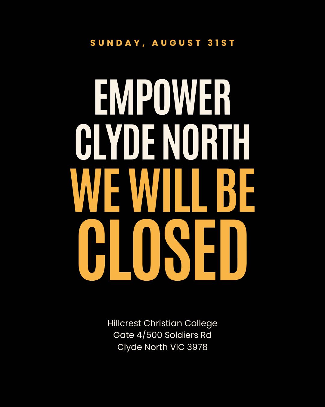Empower Clyde North will be closed on Sunday, August 31st
